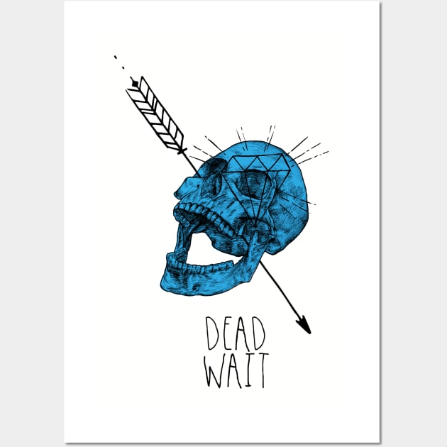 Dead Wait Wall Art by fakebandshirts